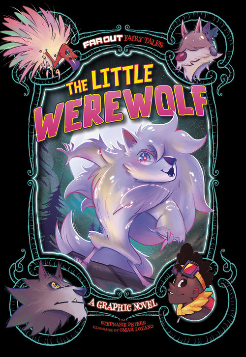 The Little Werewolf (A Graphic Novel) by Omar Lozano, Stephanie True Peters, 9781496596840