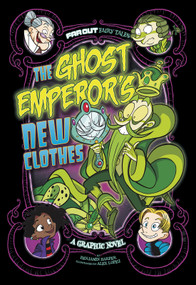 The Ghost Emperor's New Clothes (A Graphic Novel) by Benjamin Harper, Álex López, 9781496596864