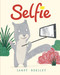 Selfie by Sandy Horsley, Sandy Horsley, 9781684461455