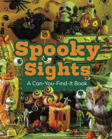 Spooky Sights (A Can-You-Find-It Book) by Sarah L. Schuette, 9781977122568