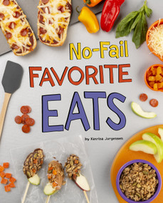 No-Fail Favorite Eats by Katrina Jorgensen, 9781496680976