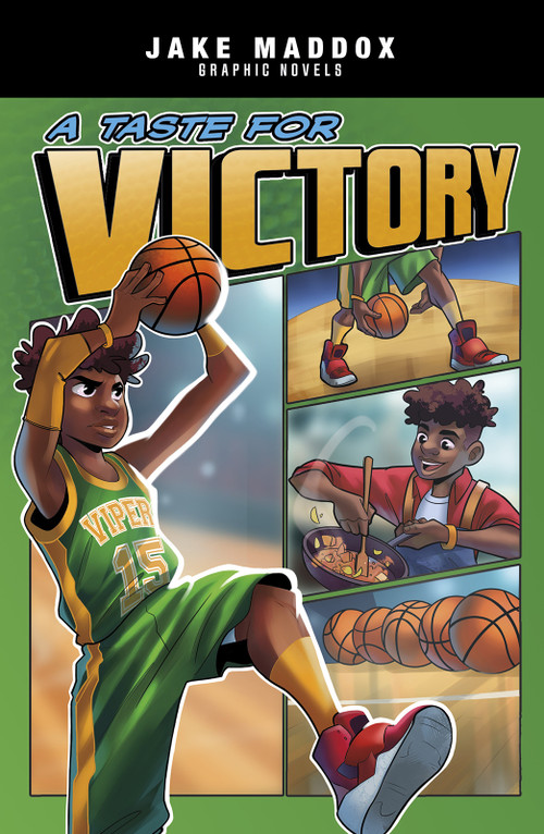A Taste for Victory by Jake Maddox, Berenice Muñiz, 9781496597144