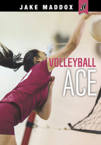 Volleyball Ace by Jake Maddox, 9781496597014