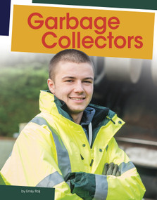 Garbage Collectors by Emily Raij, 9781977123480