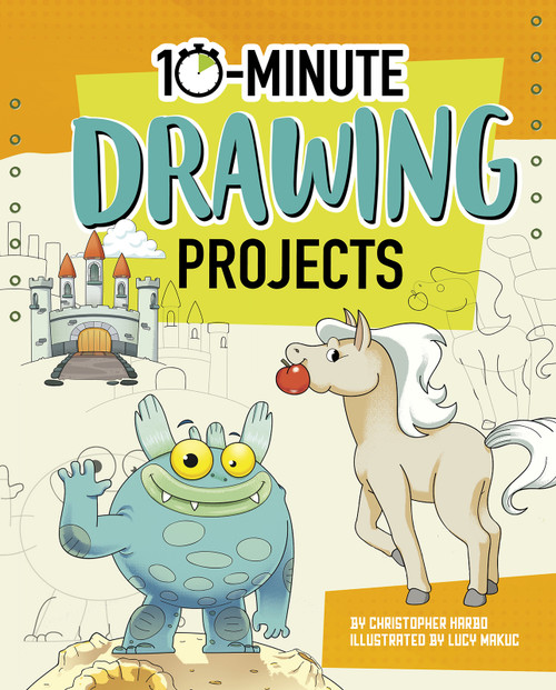 10-Minute Drawing Projects by Christopher Harbo, Lucy Makuc, 9781496680891