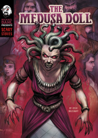 The Medusa Doll by Steve Brezenoff, Neil Evans, 9781496597151