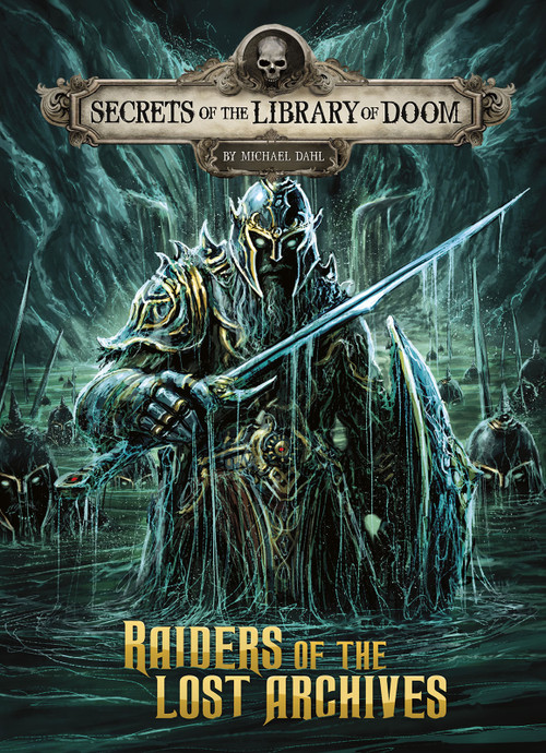 Raiders of the Lost Archives by Patricio Clarey, Michael Dahl, 9781496597199