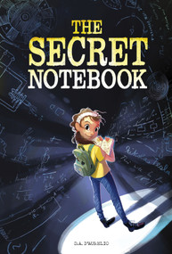 The Secret Notebook by Teresa Martinez, D.A. D'Aurelio, 9781684461929