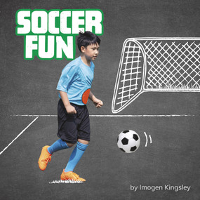 Soccer Fun by Imogen Kingsley, 9781977124708