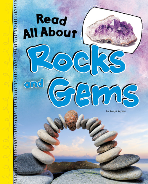 Read All About Rocks and Gems by Jaclyn Jaycox, 9781977125293