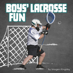 Boys' Lacrosse Fun by Imogen Kingsley, 9781977124760