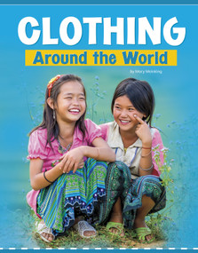 Clothing Around the World by Mary Meinking, Bryan Miller, 9781977123701