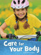 Care for Your Body by Martha E. H. Rustad, 9781977123893