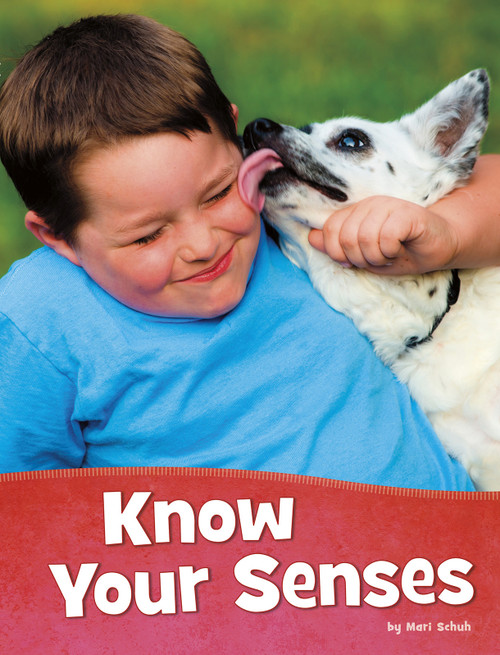 Know Your Senses by Mari Schuh, 9781977123909