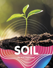Soil - 9781977123817 by Keli Sipperley, 9781977123817