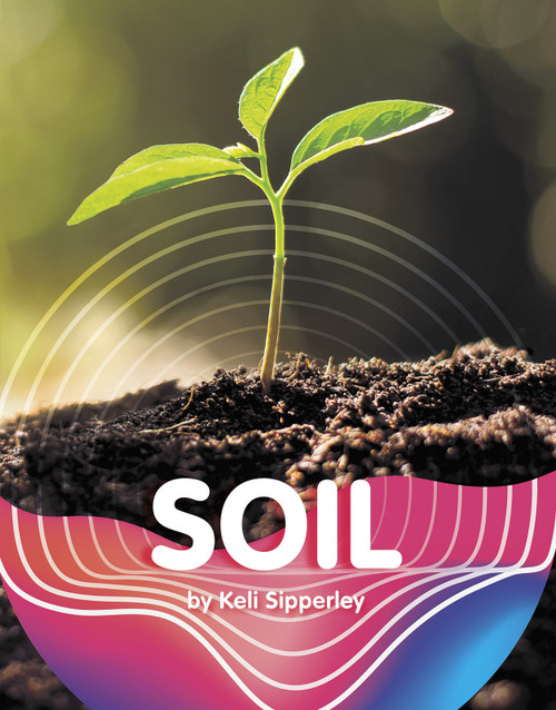Soil - 9781977123817 by Keli Sipperley, 9781977123817