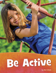 Be Active by Mari Schuh, 9781977123848