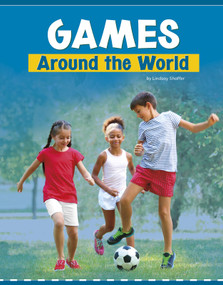 Games Around the World - 9781977123725 by Lindsay Shaffer, Bryan Miller, 9781977123725