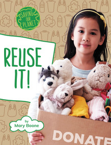 Reuse It! by Mary Boone, 9781977125804