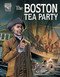 The Boston Tea Party - 9781496686879 by Theodore Anderson, Rafal Szlapa, 9781496686879