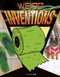 Weird Inventions by Jennifer Kaul, 9781496684653