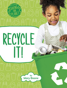 Recycle It! by Mary Boone, 9781977125798