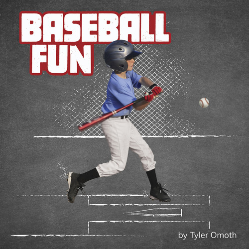 Baseball Fun by Tyler Omoth, 9781977124722