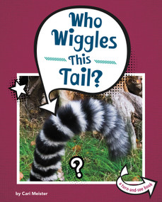 Who Wiggles This Tail? by Cari Meister, 9781977125347