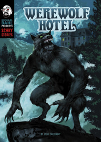 Werewolf Hotel - 9781496598943 by Steve Brezenoff, Neil Evans, 9781496598943