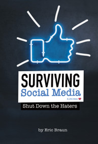 Surviving Social Media (Shut Down the Haters) - 9780756566647 by Eric Braun, 9780756566647