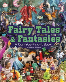 Fairy Tales and Fantasies (A Can-You-Find-It Book) - 9781977126238 by Sarah L. Schuette, 9781977126238