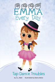 Tap Dance Troubles - 9781515873129 by C. L. Reid, Elena Aiello, 9781515873129