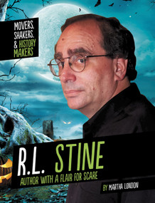 R.L. Stine (Author with a Flair for Scare) - 9781496688200 by Martha London, 9781496688200