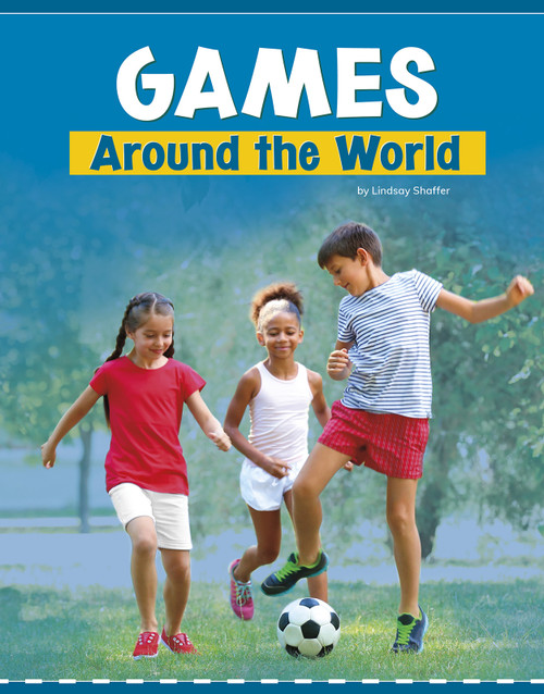 Games Around the World - 9781977126726 by Lindsay Shaffer, Bryan Miller, 9781977126726