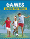 Games Around the World - 9781977126726 by Lindsay Shaffer, Bryan Miller, 9781977126726