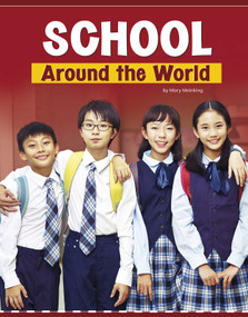 School Around the World - 9781977126740 by Mary Meinking, Bryan Miller, 9781977126740