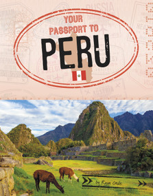 Your Passport to Peru - 9781496688002 by Ryan Gale, 9781496688002