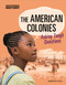The American Colonies (Asking Tough Questions) - 9781496688125 by Jennifer Kaul, 9781496688125