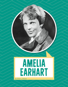 Amelia Earhart - 9781977126542 by Erika  L. Shores, 9781977126542