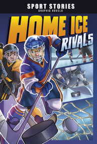 Home Ice Rivals - 9781496599216 by Jake Maddox, Berenice Muñiz, Roberta Papalia, 9781496599216