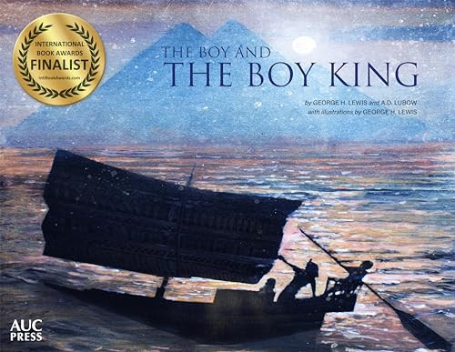 The Boy and the Boy King by George H. Lewis, A.D. Lubow, 9789774169977