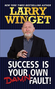 Success is Your Own Damn Fault by Larry Winget, 9781722502294