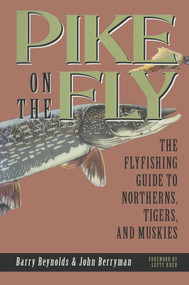 Pike on The Fly by Barry Reynolds, John Berryman, 9781555661137