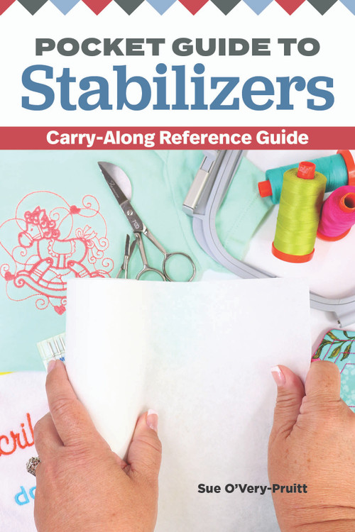 Pocket Guide to Stabilizers (Carry-Along Reference Guide) by Sue O'Very, 9781947163447