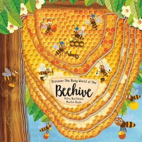 Discover the Busy World of the Beehive - 9781641240864 by Petra Bartikova, Martin Sojdr, 9781641240864