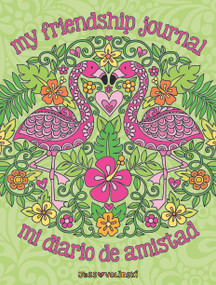 Notebook Doodles My Friendship Journal/Mi Diario de Amistad (A Bilingual Guided Journal) by Jess Volinski, 9781641781084