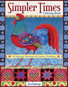 Simpler Times Coloring Book (A Coloring Celebration of Country Traditions) by Jim Shore, 9781497204768