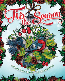 'Tis the Season (A Christmas Spirit Coloring Book) by Veronica Hue, 9781497204751