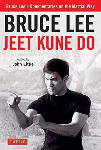 Bruce Lee Jeet Kune Do (A Comprehensive Guide to Bruce Lee's Martial Way) by Bruce Lee, John Little, 9780804851237