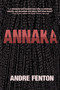 Annaka by Andre Fenton, 9781771088923